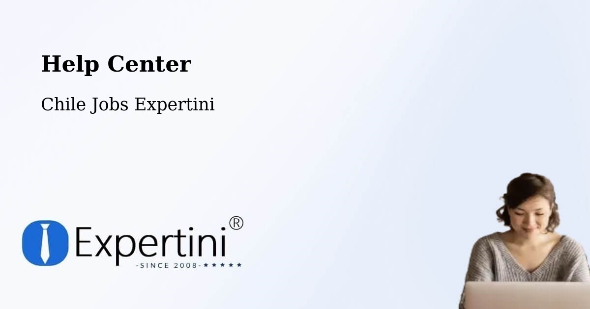 Help Center – Concepción - Chile Jobs Expertini